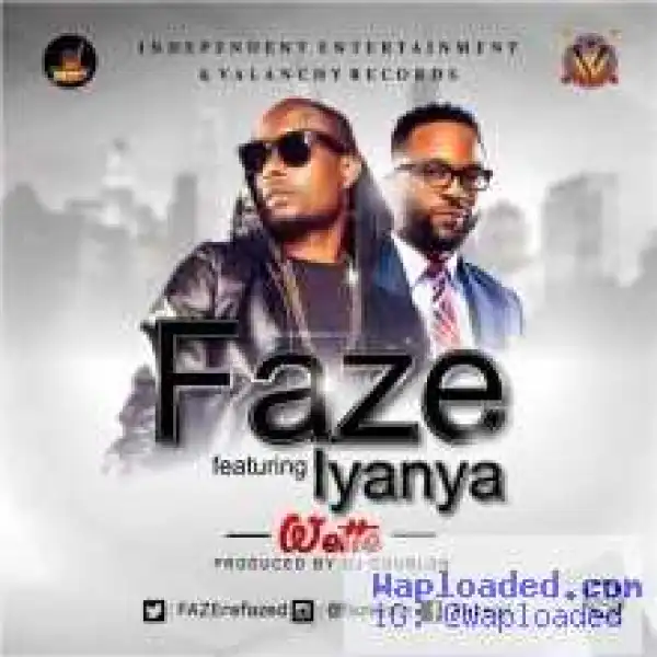 Faze - Wette ft. Iyanya